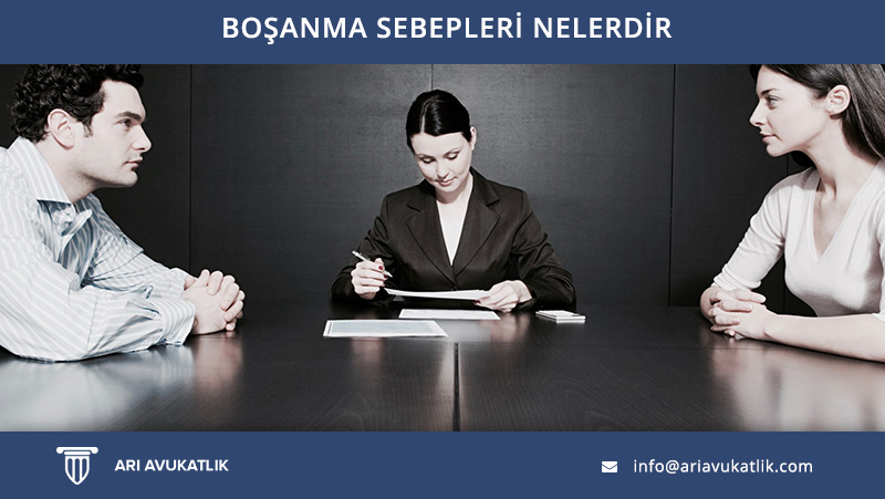 Boşanma Sebepleri Nelerdir