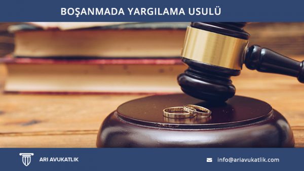 Boşanmada Yargılama Usulü