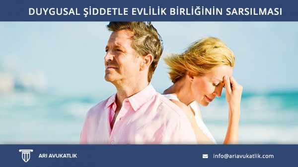Duygusal Şiddetle Evlilik Birliğinin Sarsılması