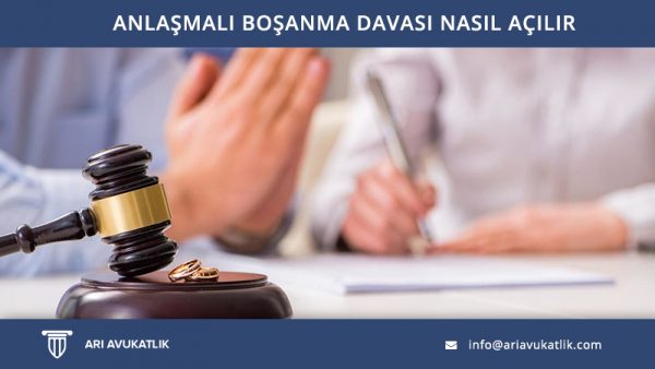 Anlaşmalı Boşanma Davası Nasıl Açılır
