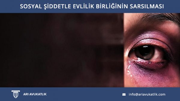 Sosyal Şiddetle Evlilik Birliğinin Sarsılması