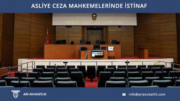 Asliye Ceza Mahkemelerinde İstinaf
