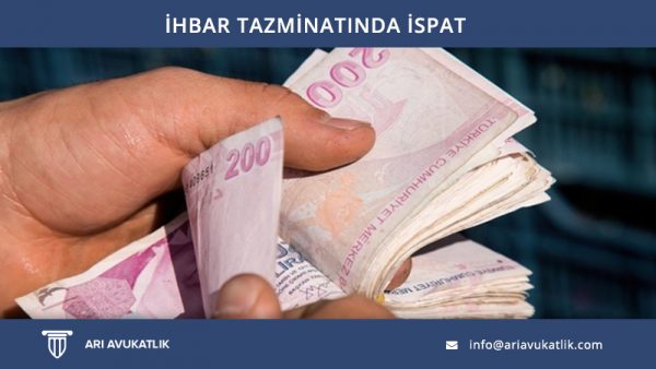 İhbar Tazminatında İspat